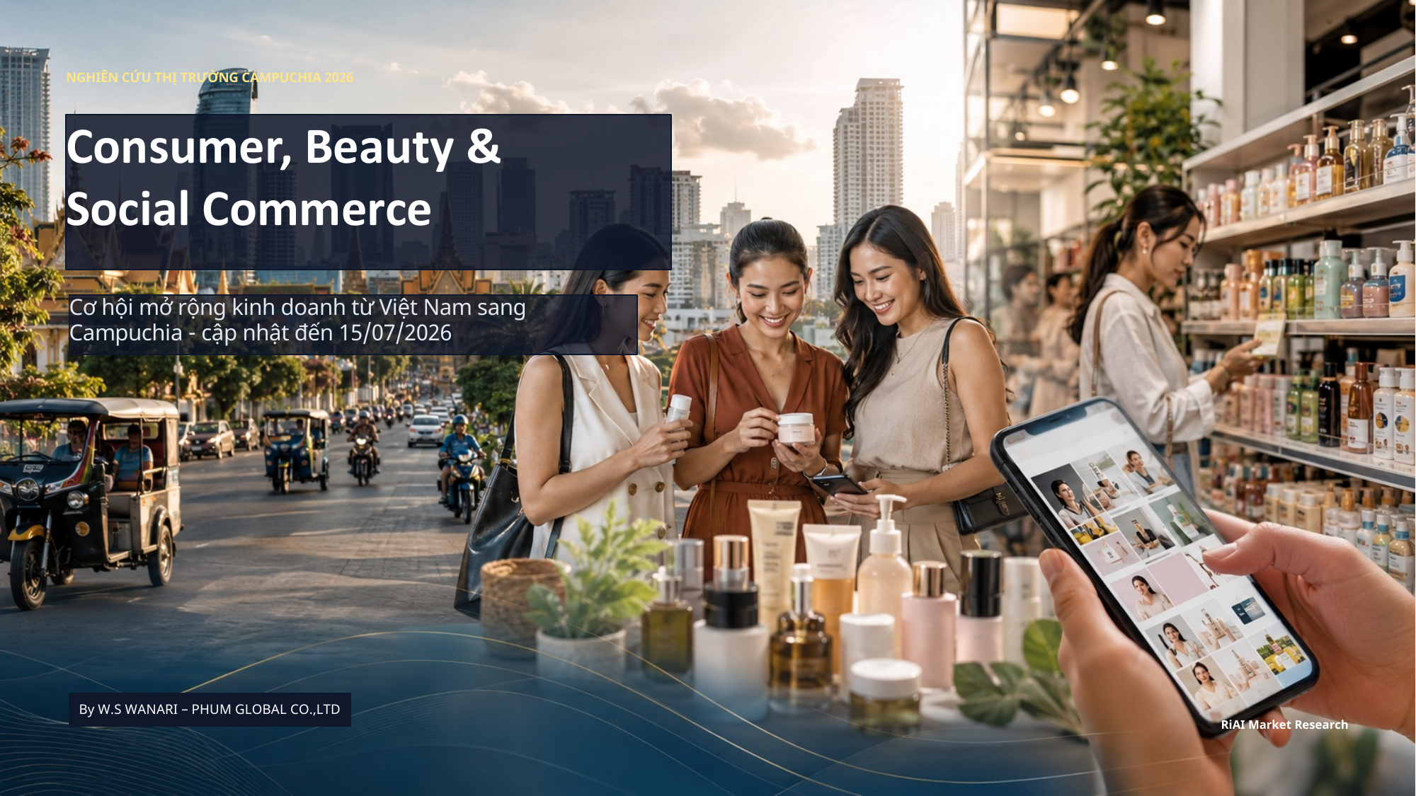 Consumer, Beauty & Social Commerce tại Campuchia 2026